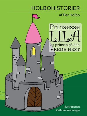 cover image of Prinsesse Lila og Prinsen på Den Vrede Hest